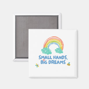 Happy children's kids day Small Hands, Big Dreams Magnet