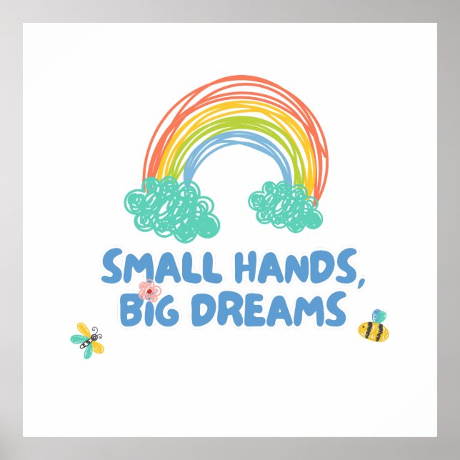 Happy children's kids day Small Hands, Big Dreams Poster (Front)