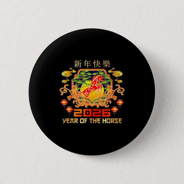 Happy Chinese New Year 2026 Lunar New Year Of The  6 Cm Round Badge (Front)