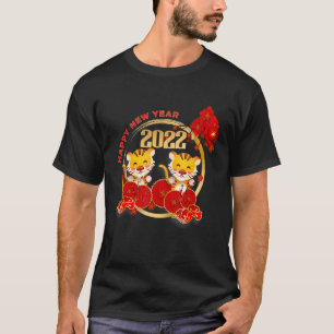 Happy Chinese New Year  Funny Year Of The Tiger 20 T-Shirt