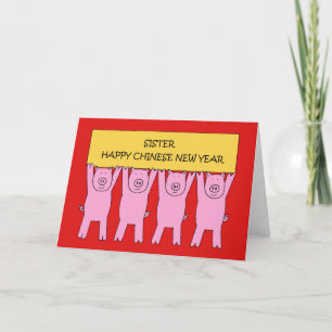 Happy Chinese New Year of the Pig to My Sister Holiday Card