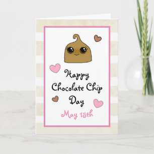 Happy Chocolate Chip Day Funny Holidays Card