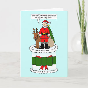 Happy Christmas Birthday to a Special Sister Card