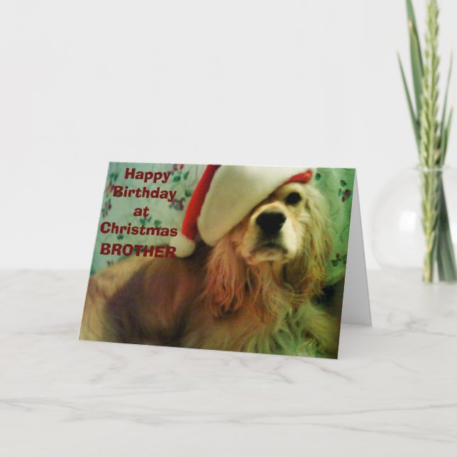 HAPPY "CHRISTMAS BIRTHDAY" TO MY BROTHER HOLIDAY CARD (Front)