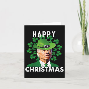 Happy Christmas Confused Funny Joe Biden St Patric Card