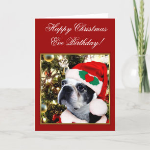Happy Christmas Eve Birthday Boston terrier Holiday Card
