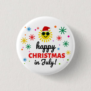 Happy Christmas in July 3 Cm Round Badge