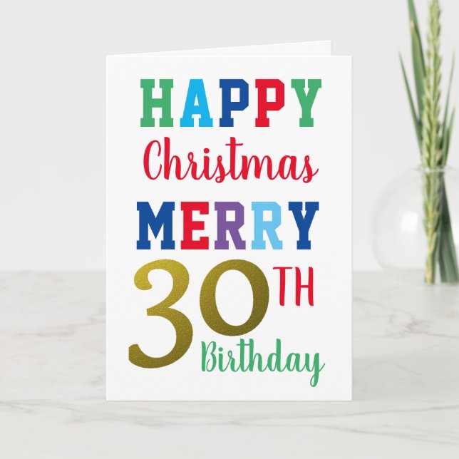 Happy Christmas Merry 30th Birthday Colorful Card (Front)