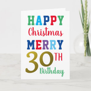 Happy Christmas Merry 30th Birthday Colorful Card