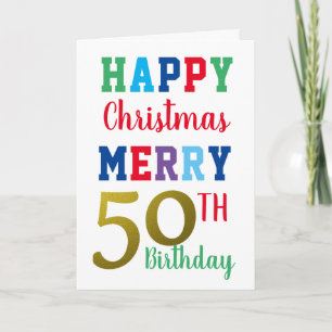 Happy Christmas Merry 50th Birthday Colorful Card