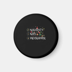 Happy Christmas Naughty Nice Programmer Magnet