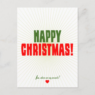 Happy Christmas - Now where are my presents Holiday Postcard