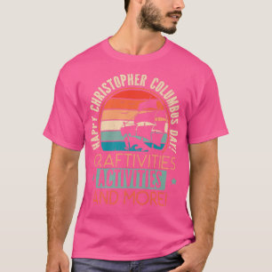 Happy Christopher Columbus Day Italian American Na T-Shirt