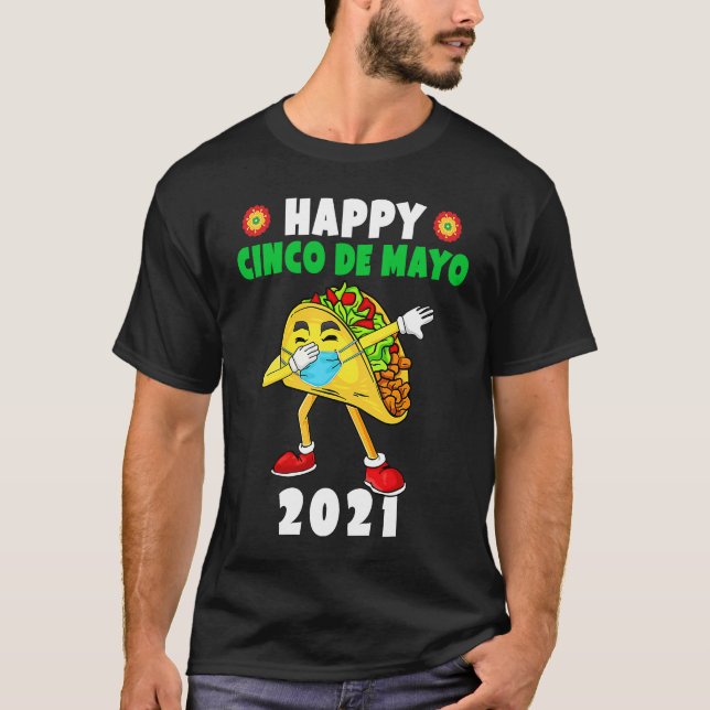 Happy Cinco De Mayo 2021 Cute Taco Wearing Mask T-Shirt (Front)