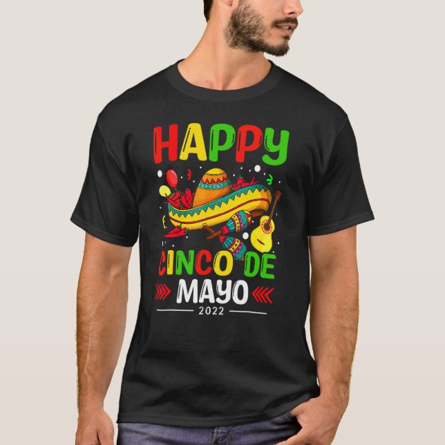 Happy Cinco De Mayo 2022 Let's Fiesta Mexican Somb T-Shirt (Front)