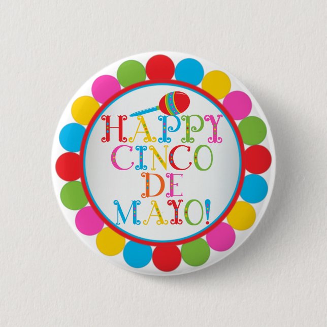 Happy Cinco De Mayo 6 Cm Round Badge (Front)