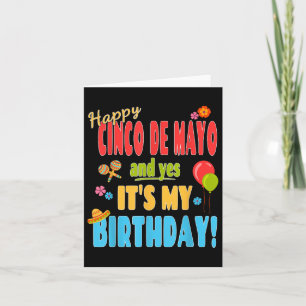 Happy Cinco De Mayo Birthday Shirt - May 5th Birth Card