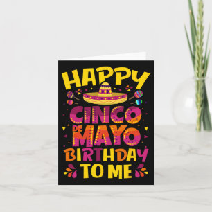 Happy Cinco De Mayo Birthday To Me Mexican Sombrer Card