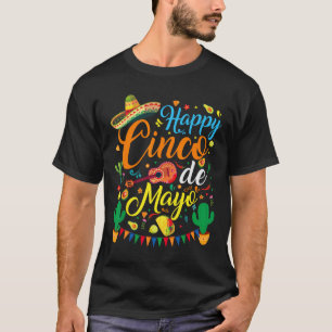 Happy Cinco De Mayo Fiesta Mexican Party 5 De Mayo T-Shirt