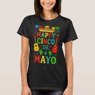 Happy cinco de mayo - mexican fiesta party fun T-Shirt