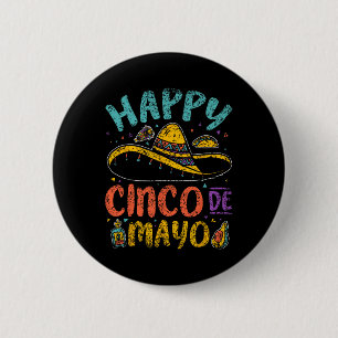 Happy Cinco De Mayo Mexican Mexico Fiesta Cinco De 6 Cm Round Badge