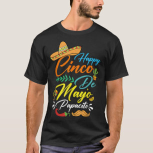 Happy Cinco De Mayo Papacito Lets Fiesta Party 5 D T-Shirt