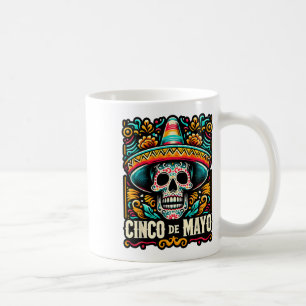 Happy Cinco De Mayo Skeleton Skull Sombrero Mexica Coffee Mug