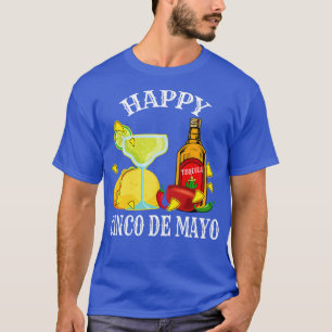 Happy Cinco de Mayo Tacos Nachos Tequila Lovers Me T-Shirt
