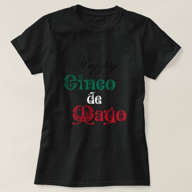 Happy Cinco de Mayo Typography Mexican Colours T-Shirt (Design Front)