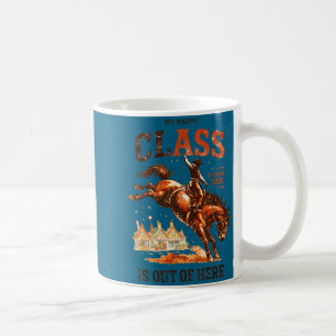 Happy class is out of here class 2026 cowboy coffee mug