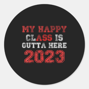 Happy class is outta here 2023 shirt funny classic round sticker