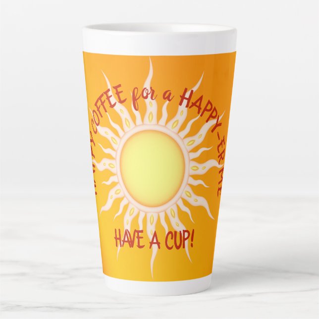Happy Coffee Happy Me Sunshine Latte Cup (Front)