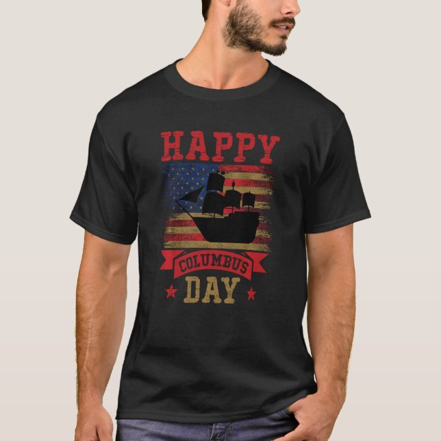 Happy Columbus Day 1492 T-Shirt (Front)