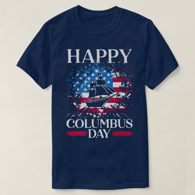 Happy Columbus Day Christopher Columbus Italian Na T-Shirt (Design Front)