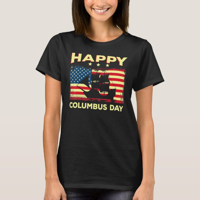 Happy Columbus Day  Discovery Italian Explorer T-Shirt (Front)