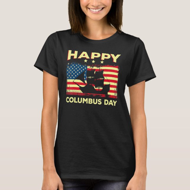 Happy Columbus Day  Discovery Italian Explorer T-Shirt (Front)