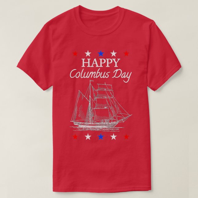 Happy Columbus Day Gift For Men Kids Great Columbu T-Shirt (Design Front)