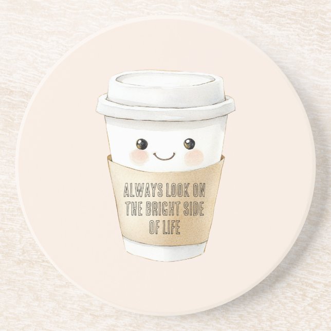 Happy Cup Look On The Bright Side Coaster (Front)
