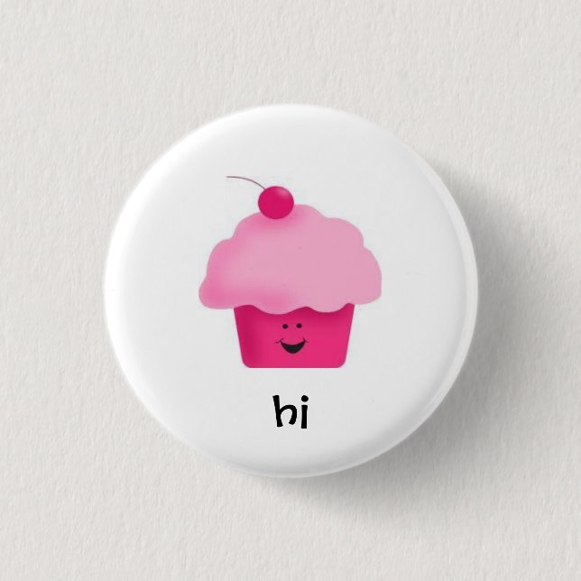 happy cupcake, hi 3 cm round badge (Front)