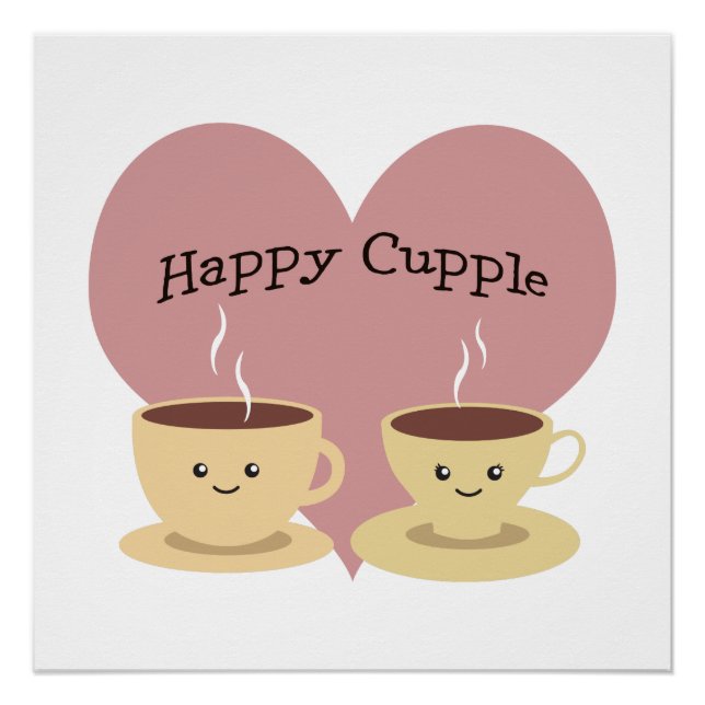Happy Cupple! Cute Coffee Poster (Front)