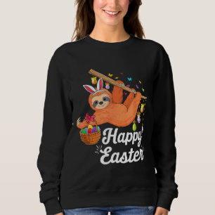 Happy Cute Sloth With Bunny Ears   Egg Hunting Eas Sweatshirt