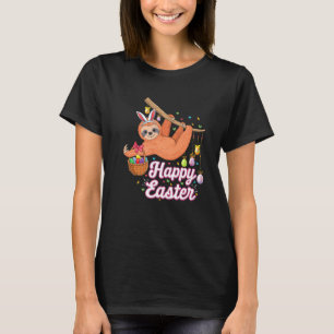 Happy Cute Sloth With Bunny Ears & Egg Hunting Eas T-Shirt