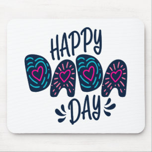 Happy Dada Day Happy Father's Day   Mouse Pad