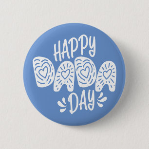Happy Dada Day Happy Father's Day   Pin Button