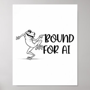 Happy Dancing Frog Ai Artificial Intelligence Deve Poster