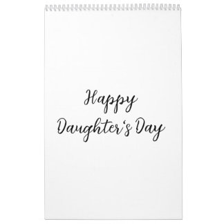 Happy daughters day si.ple minimal add name text t calendar