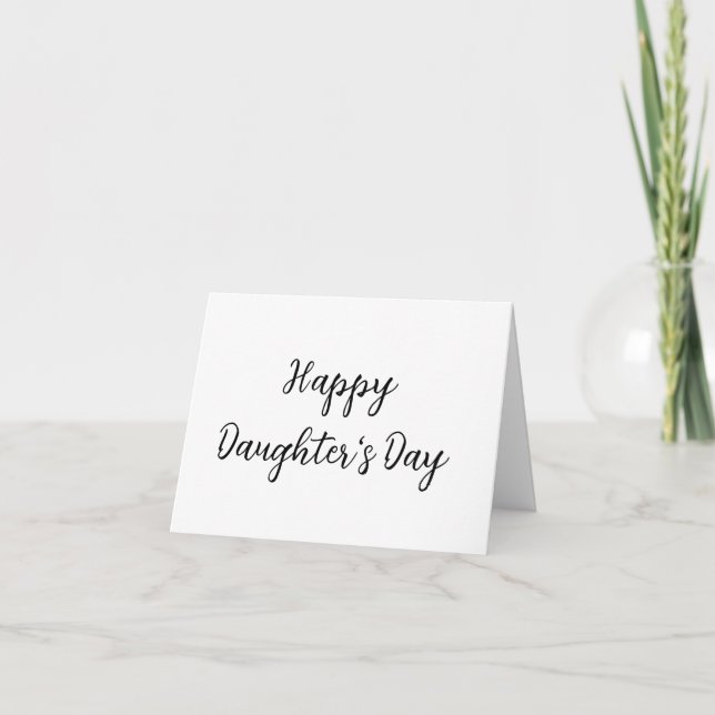 Happy daughters day si.ple minimal add name text t card (Front)