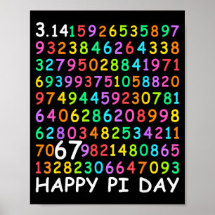 Happy day 3.14 math lover 67 math teachers kids poster