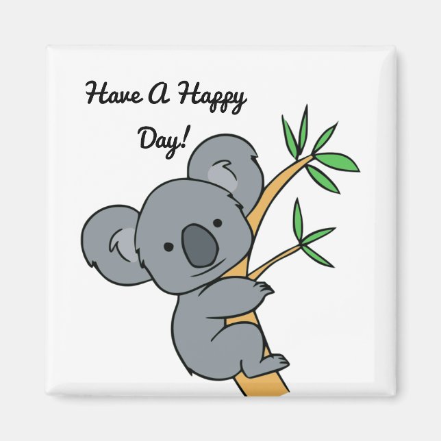 Happy Day Koala Magnet (Front)