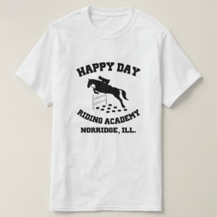 Happy Day Stables, Riding Academy, Norridge, IL T-Shirt